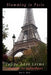 Slumming in Paris, Part One by Felipe Adan Lerma