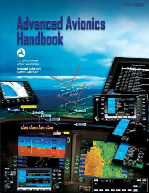 Advanced Avionics Handbook by U. S. Department of Transportation Faa