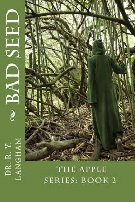 Bad Seed by R. Y. Langham