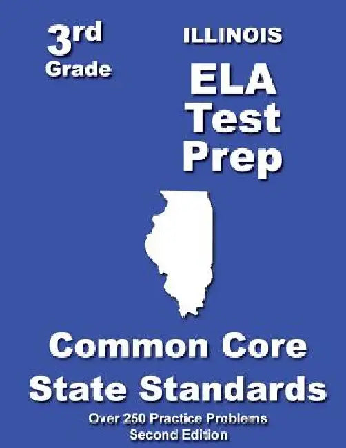 Illinois 3rd Grade ELA Test Prep: Common Core Learning Standards by Teachers' Treasures