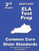 Kentucky 3rd Grade ELA Test Prep: Common Core Learning Standards by Teachers' Treasures
