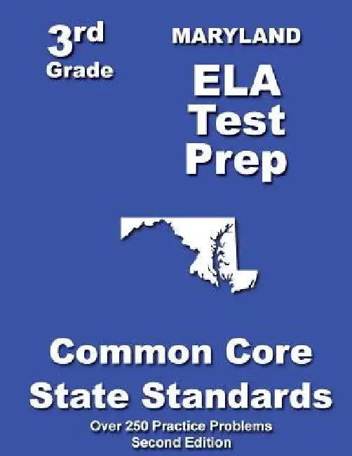 Maryland 3rd Grade ELA Test Prep: Common Core Learning Standards by Teachers' Treasures