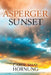 Asperger Sunset by Carol Shay Hornung