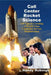 Call Center Rocket Science: 110 Tips to Creating a World Class Customer Service Organization by Randy Rubingh