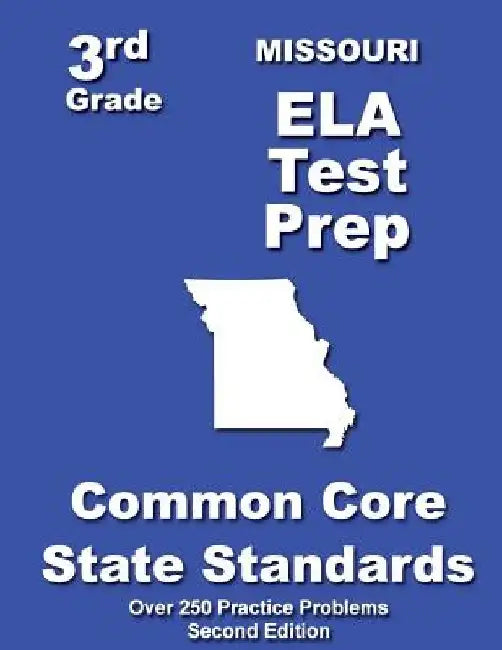 Missouri 3rd Grade ELA Test Prep: Common Core Learning Standards by Teachers' Treasures
