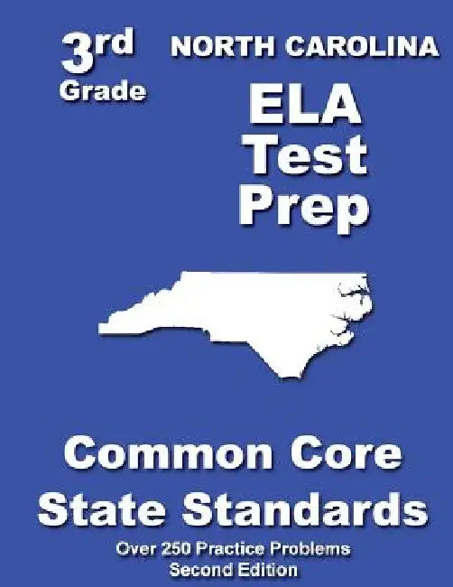 North Carolina 3rd Grade ELA Test Prep: Common Core Learning Standards by Teachers' Treasures