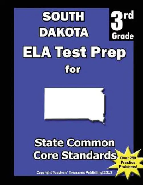 South Dakota 3rd Grade ELA Test Prep: Common Core Learning Standards by Teachers' Treasures