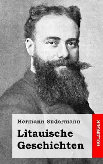 Litauische Geschichten by Sudermann, Hermann