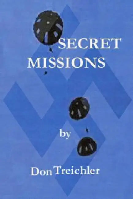 Secret Missions by Don Treichler