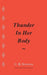 Thunder In Her Body by C. B. Stanton