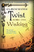 Clockwork Twist: Book One: Waking by Emily Thompson