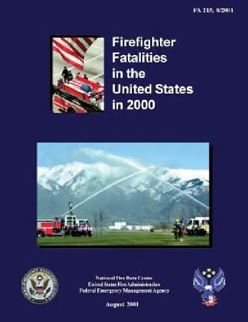 Firefighter Fatalities in the United States in 2000 by Federal Emergency Management Agency