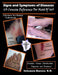 Signs and Symptoms of Diseases: A Concise Reference For Most Of Us & A Reviewer For Medical Professionals by Solomon Barroa