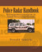 Police Radar Handbook: A Comprehensive Guide to Speed Measuring Systems by Donald S. Sawicki