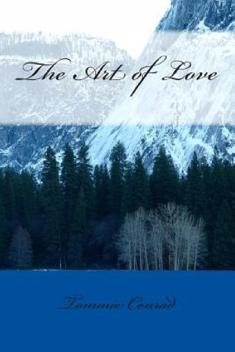 The Art of Love by Tommie Conrad