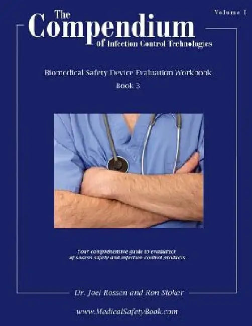 The Compendium of Infection Control Technologies: Device Evaluation Workbook - Book 3 by Ron Stoker