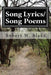 Song Lyrics/Song Poems by Robert Blake aka/"Dr. Bob" (The Music Doctor) by Robert W. Blake