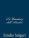 I Minatori dell'Alaska by Salgari, Emilio