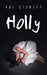 Holly by Val Sterley