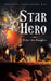 Star Hero: Wake the Knights by Emeonye Chidiebere Rex