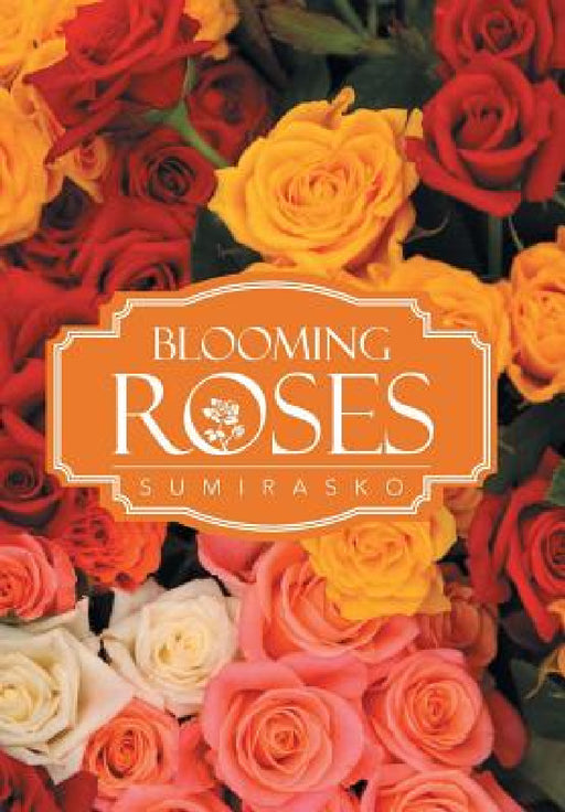 Blooming Roses by Sumirasko