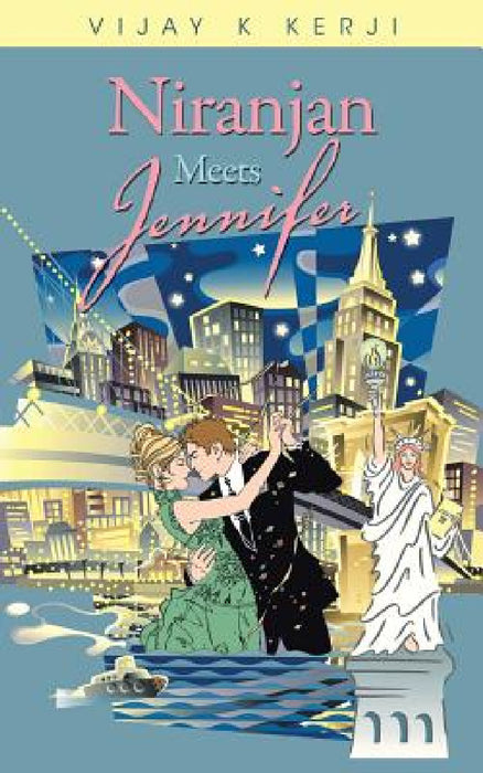 Niranjan Meets Jennifer by Vijay K. Kerji