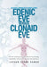 Edenic Eve Versus Clonaid Eve: An Ethical Dimension of Human Cloning by Lephen Thank Kumar