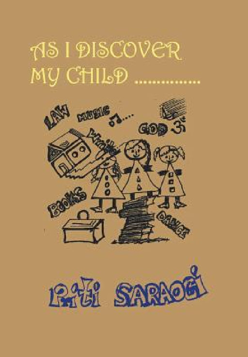 As I Discover My Child by Priti Saraogi