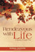Rendezvous with Life: A Journey Through Time by Nirmal Rathore Bikaner