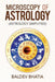 Microscopy of Astrology: (Astrology Simplified) by Baldev Bhatia