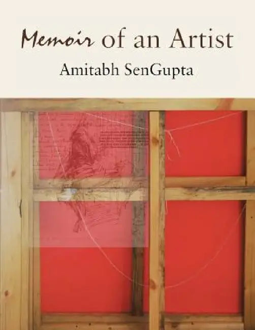 Memoir of an Artist by Amitabh Sengupta