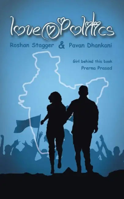 Love@Politics by Roshan Kumar