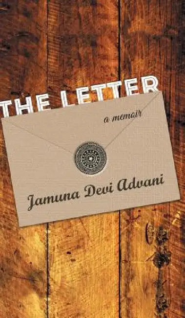 The Letter: A Memoir by Jamuna Devi Advani