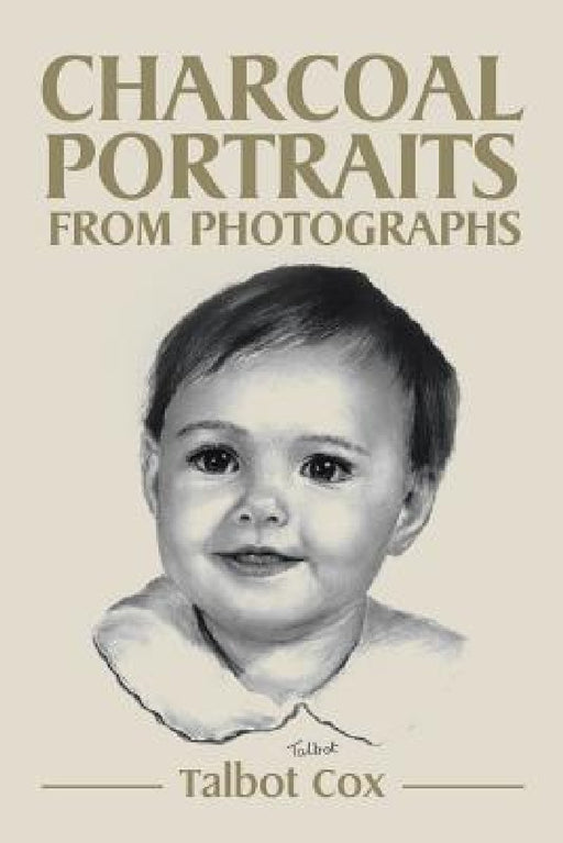 Charcoal Portraits from Photographs by Talbot Cox