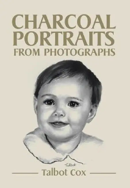 Charcoal Portraits from Photographs by Talbot Cox