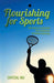 Flourishing for Sports: Well-Being of a Sportsman from Perspectives of Positive Psychology by Crystal Wu