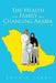 The Health of the Family in a Changing Arabia by Zohair Sebai