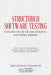 Structured Software Testing: The Discipline of Discovering by Arunkumar Khannur