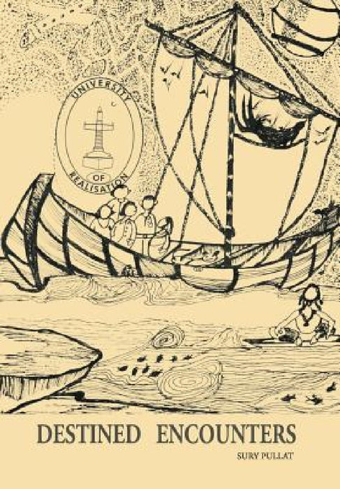 Destined Encounters by Sury Pullat