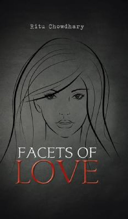 Facets of Love by Ritu Chowdhary