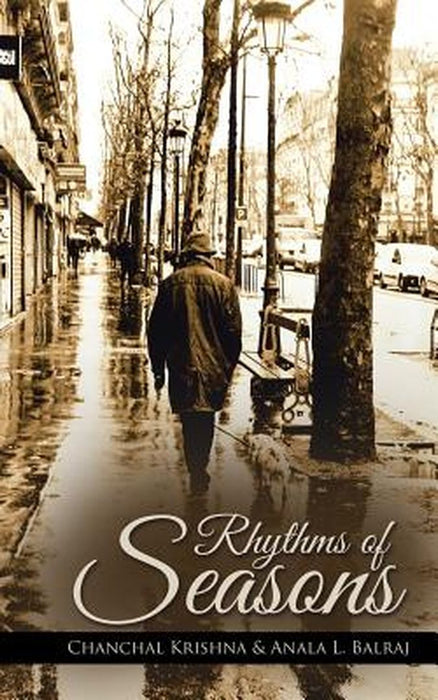 Rhythms Of Seasons by Chanchal Krishna