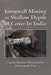 Longwall Mining at Shallow Depth of Cover In India by Tapan Kumar Mozumdar, Biswanath Pan