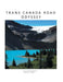 Trans Canada Road Odyssey by Abbas Tyabji