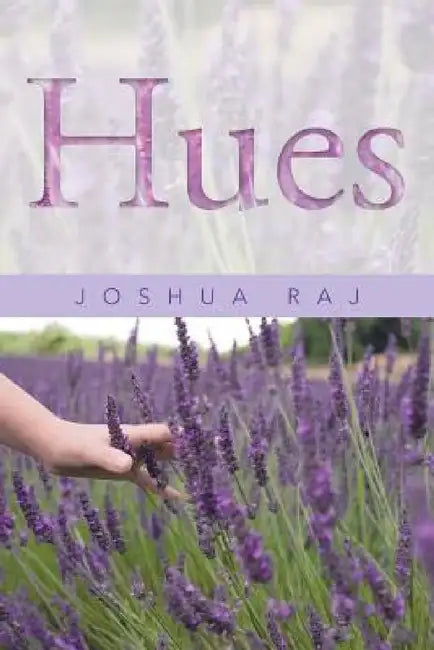 Hues by Joshua Raj