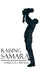 Raising Samara by Starlette Carvalho