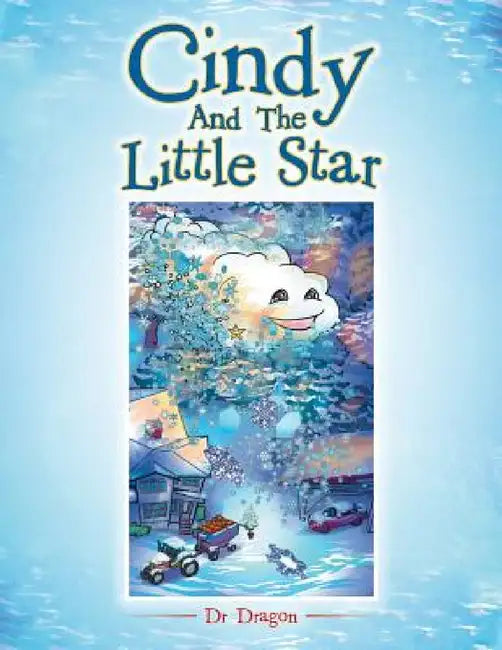 Cindy And The Little Star by Dr Dragon