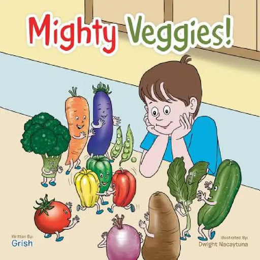 Mighty Veggies by Grish
