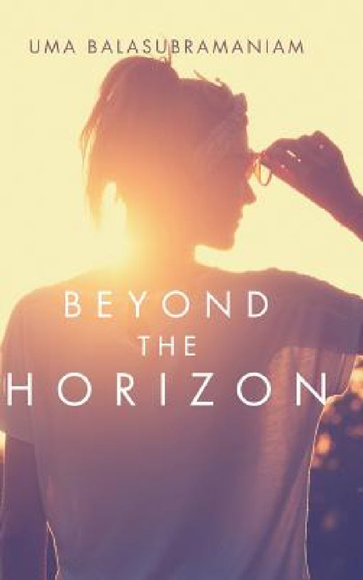Beyond the Horizon by Uma Balasubramaniam