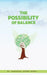 The Possibility of Balance by Namrataa Arora Singh