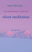 silent meditation: The Simplest Meditation on Planet Earth by Sandeep Kumar
